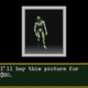 A photo of a ghoul with the caption, "I'll buy this picture for $80."